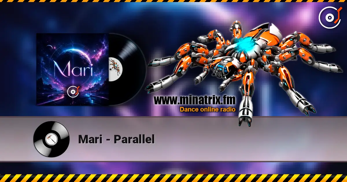 Mari - Parallel escuchar online en alta calidad | Minatrix.FM