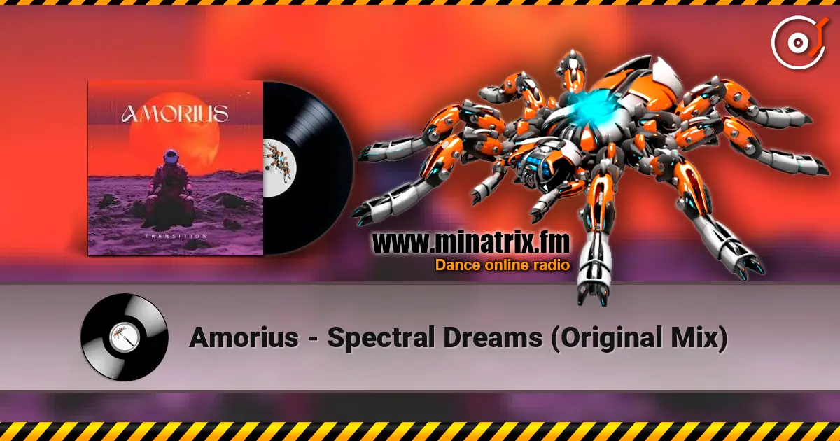 Amorius - Spectral Dreams (Original Mix) escuchar online en alta calidad | Minatrix.FM