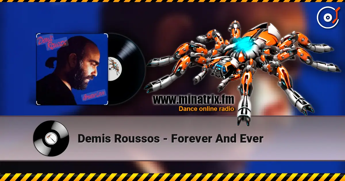 Demis Roussos - Forever And Ever escuchar online en alta calidad | Minatrix.FM