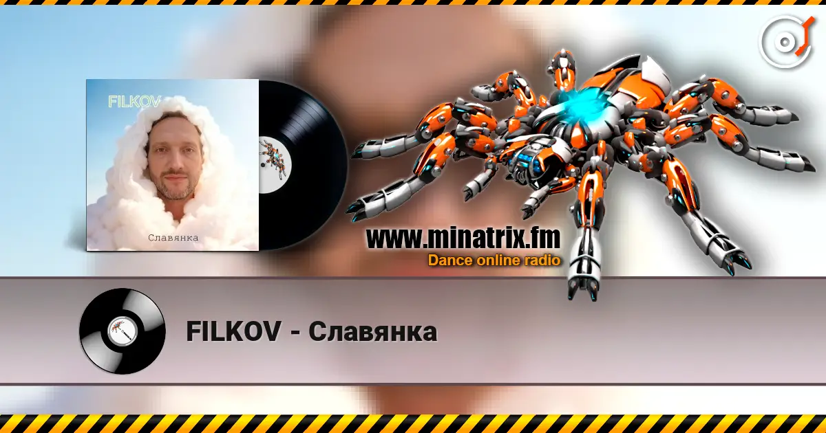 FILKOV - Славянка escuchar online en alta calidad | Minatrix.FM