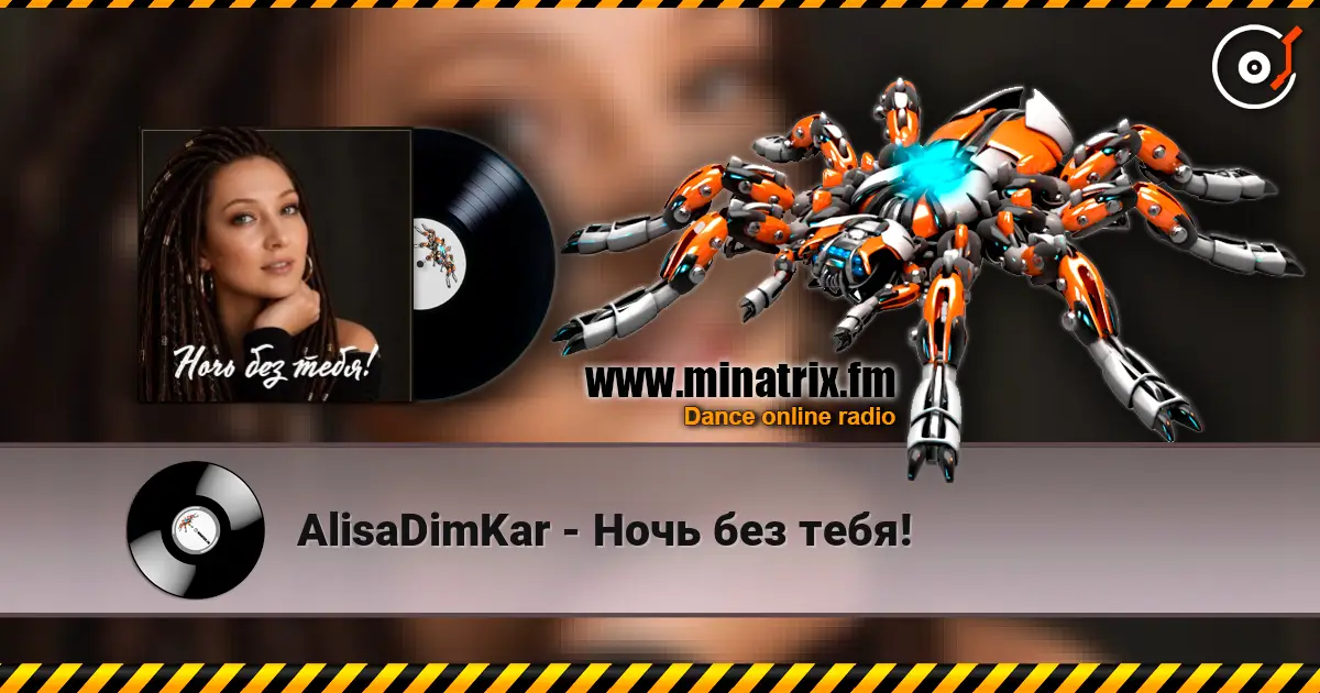 AlisaDimKar - Ночь без тебя! escuchar online en alta calidad | Minatrix.FM