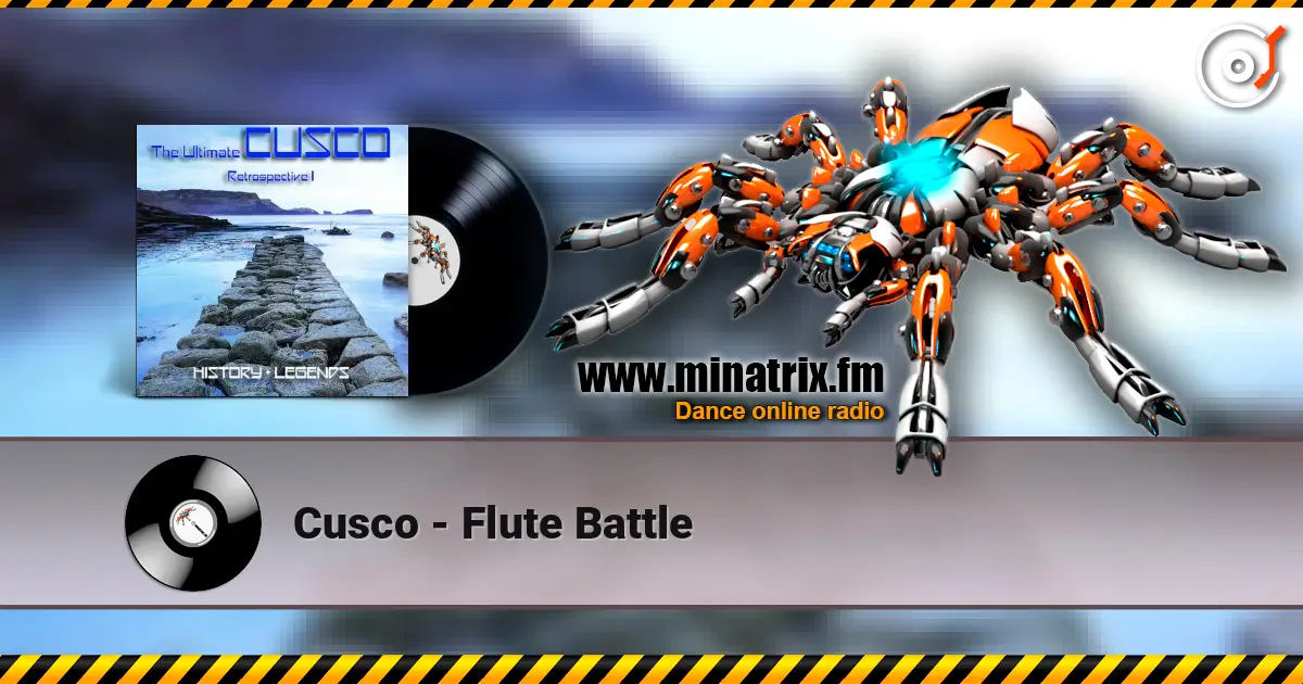 Cusco - Flute Battle escuchar online en alta calidad | Minatrix.FM