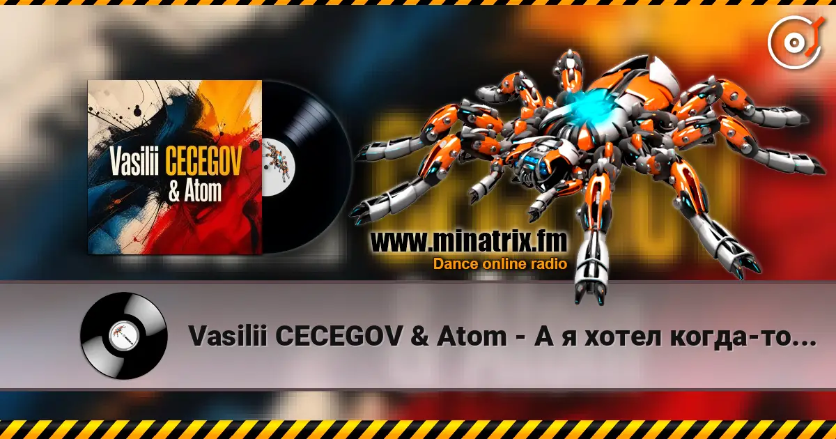 Vasilii CECEGOV & Atom - А я хотел когда-то жить escuchar online en alta calidad | Minatrix.FM