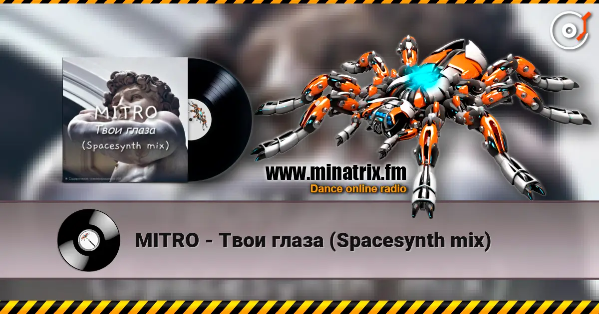 MITRO - Твои глаза (Spacesynth mix) escuchar online en alta calidad | Minatrix.FM