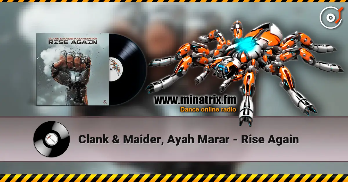Clank & Maider, Ayah Marar - Rise Again escuchar online en alta calidad | Minatrix.FM