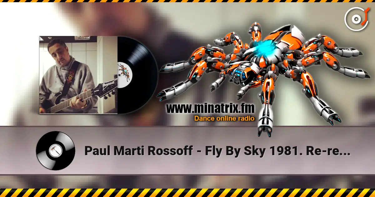 Paul Marti Rossoff - Fly By Sky 1981. Re-recorded instrumental 1993. Restored & remastered 2026. escuchar online en alta calidad | Minatrix.FM