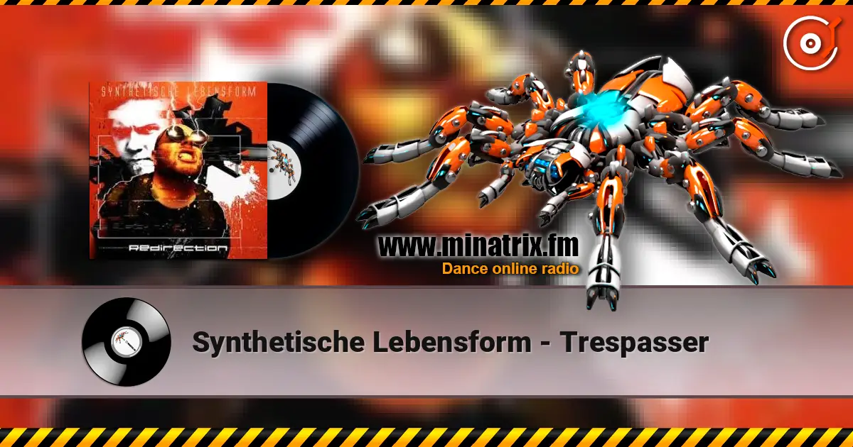 Synthetische Lebensform - Trespasser escuchar online en alta calidad | Minatrix.FM