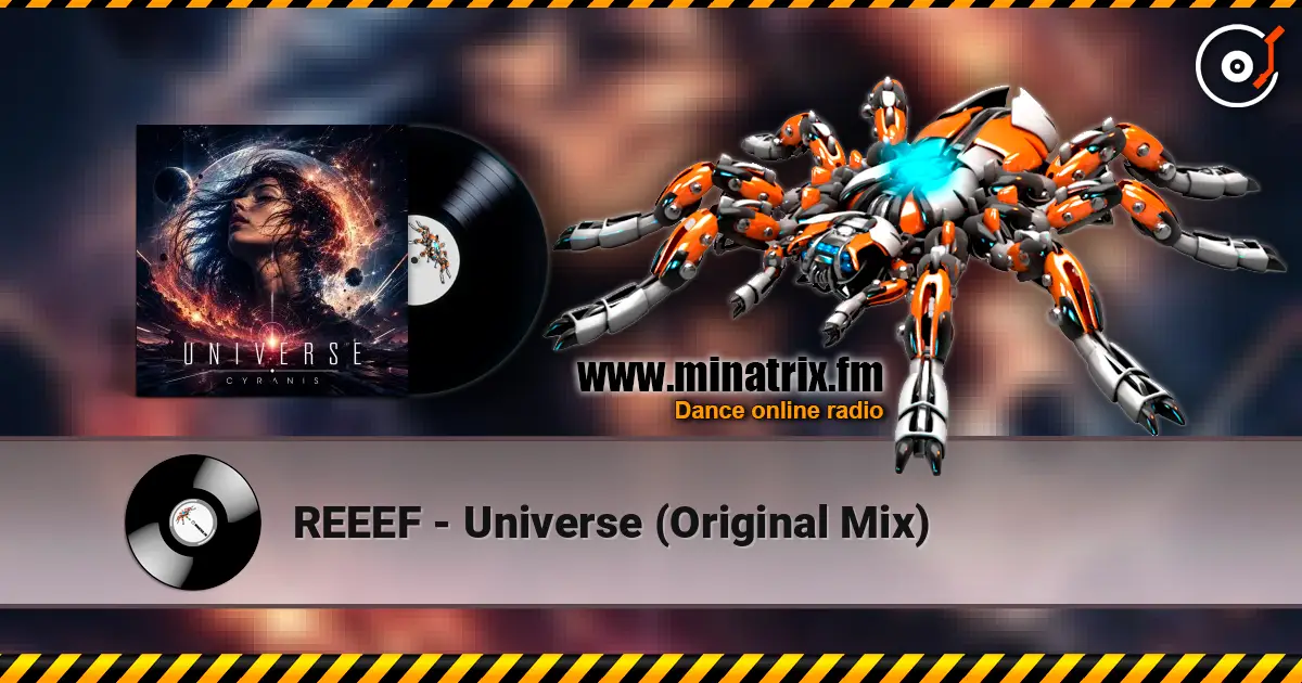 REEEF - Universe (Original Mix) escuchar online en alta calidad | Minatrix.FM