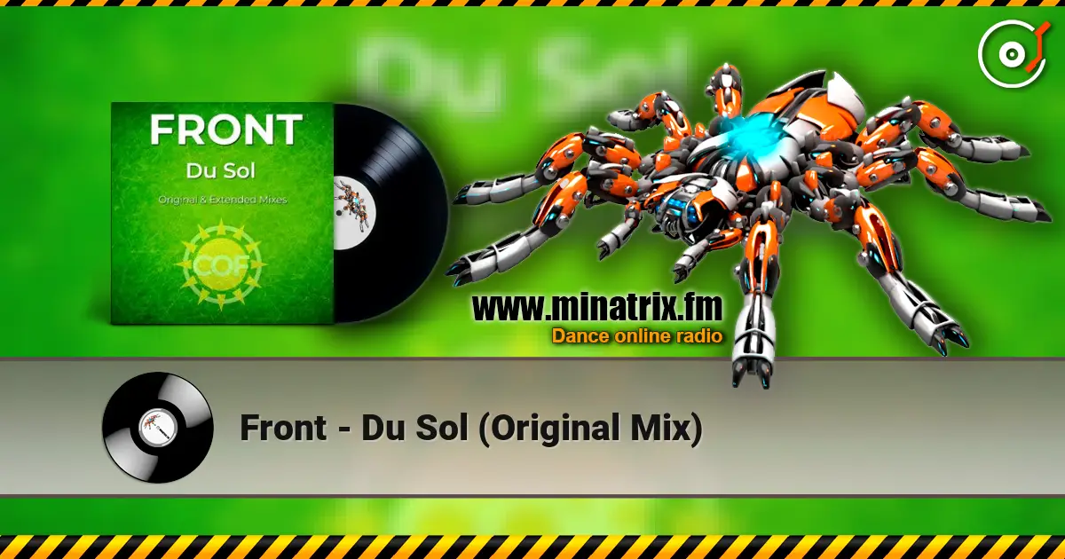 Front - Du Sol (Original Mix) escuchar online en alta calidad | Minatrix.FM