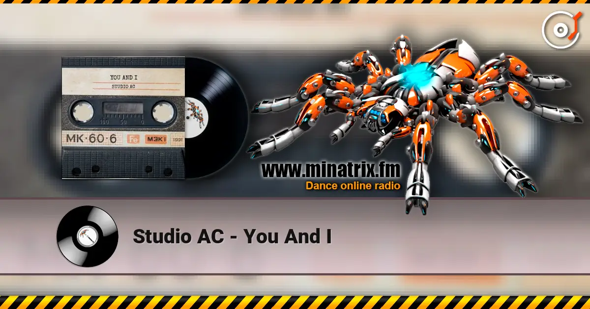 Studio AC - You And I escuchar online en alta calidad | Minatrix.FM