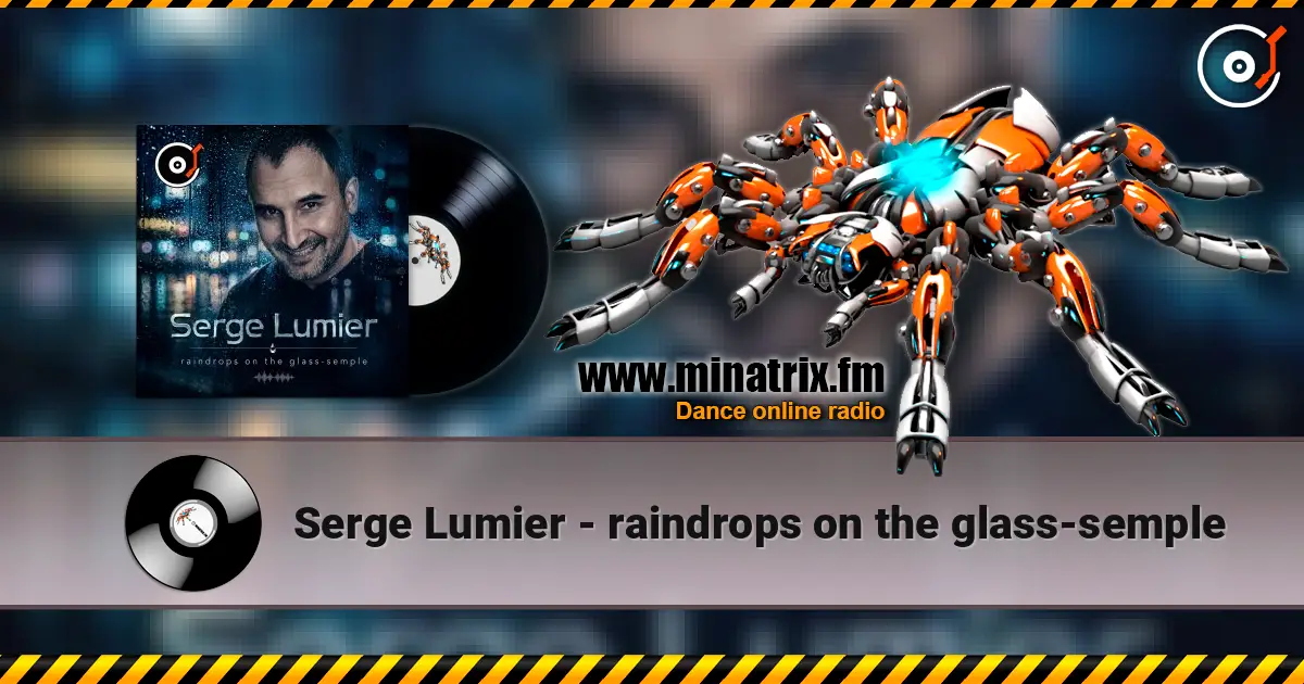 Serge Lumier - raindrops on the glass-semple escuchar online en alta calidad | Minatrix.FM