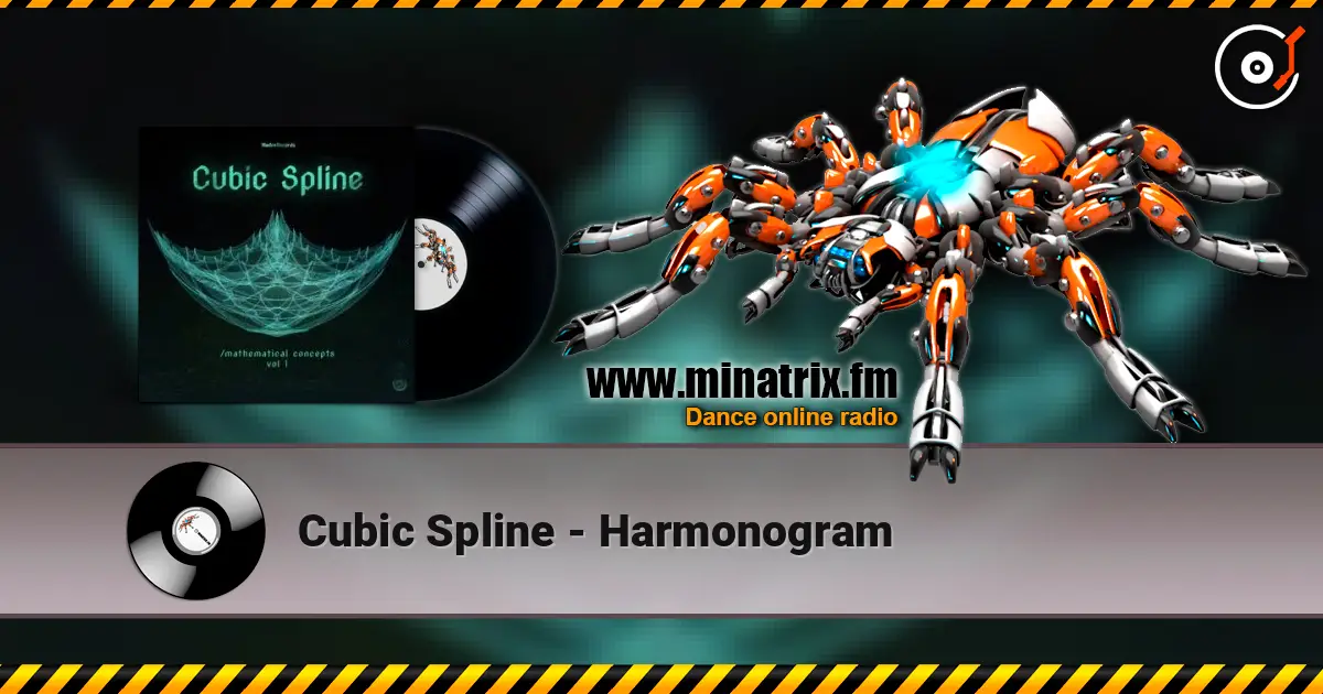 Cubic Spline - Harmonogram escuchar online en alta calidad | Minatrix.FM