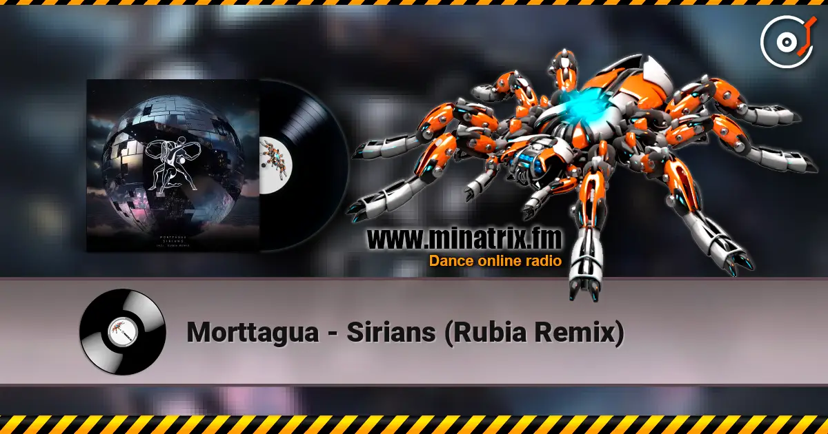 Morttagua - Sirians (Rubia Remix) escuchar online en alta calidad | Minatrix.FM
