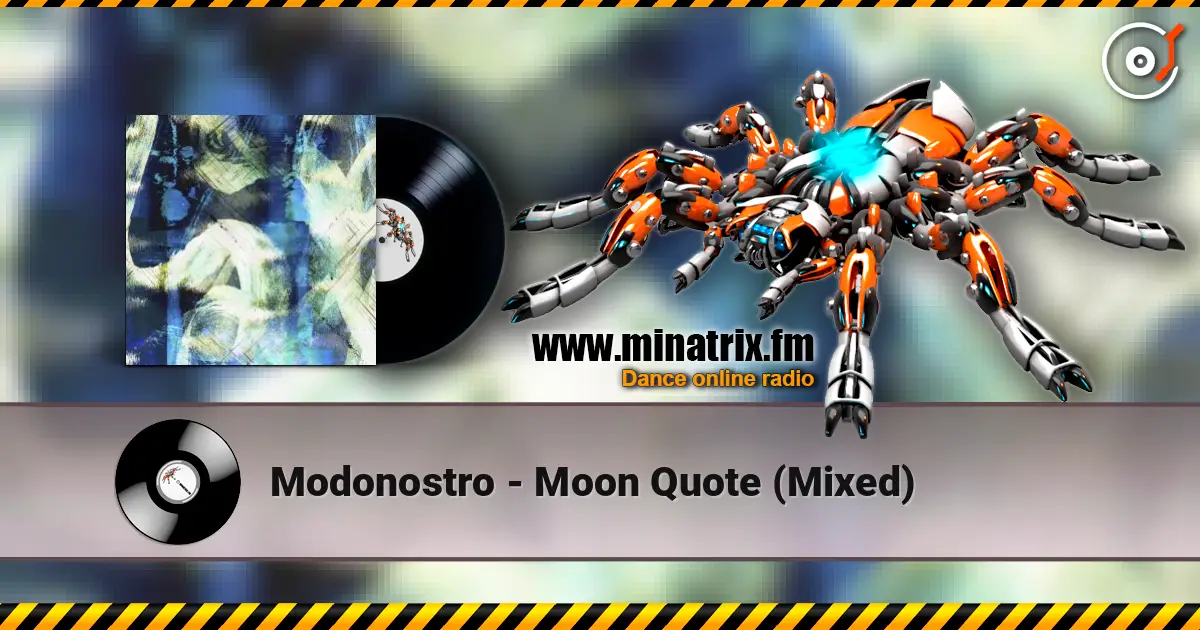 Modonostro - Moon Quote (Mixed) escuchar online en alta calidad | Minatrix.FM