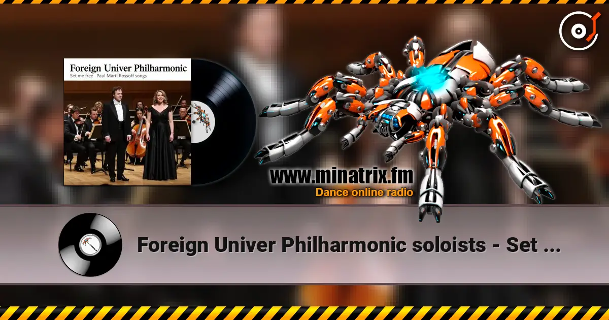 Foreign Univer Philharmonic soloists - Set Me Free 1984. Recorded 1999. Restored & remastered 2026. escuchar online en alta calidad | Minatrix.FM