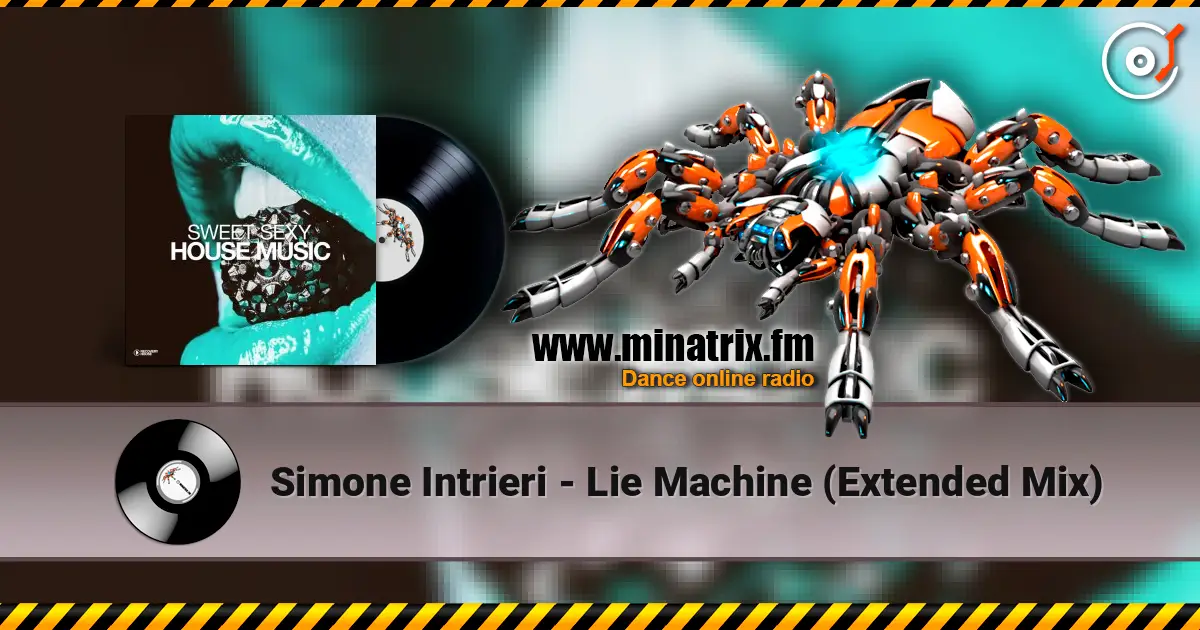 Simone Intrieri - Lie Machine (Extended Mix) escuchar online en alta calidad | Minatrix.FM