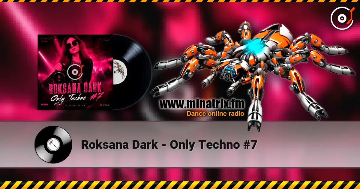 Roksana Dark - Only Techno #7 escuchar online en alta calidad | Minatrix.FM