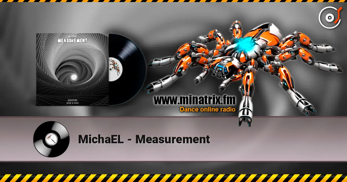 MichaEL - Measurement escuchar online en alta calidad | Minatrix.FM