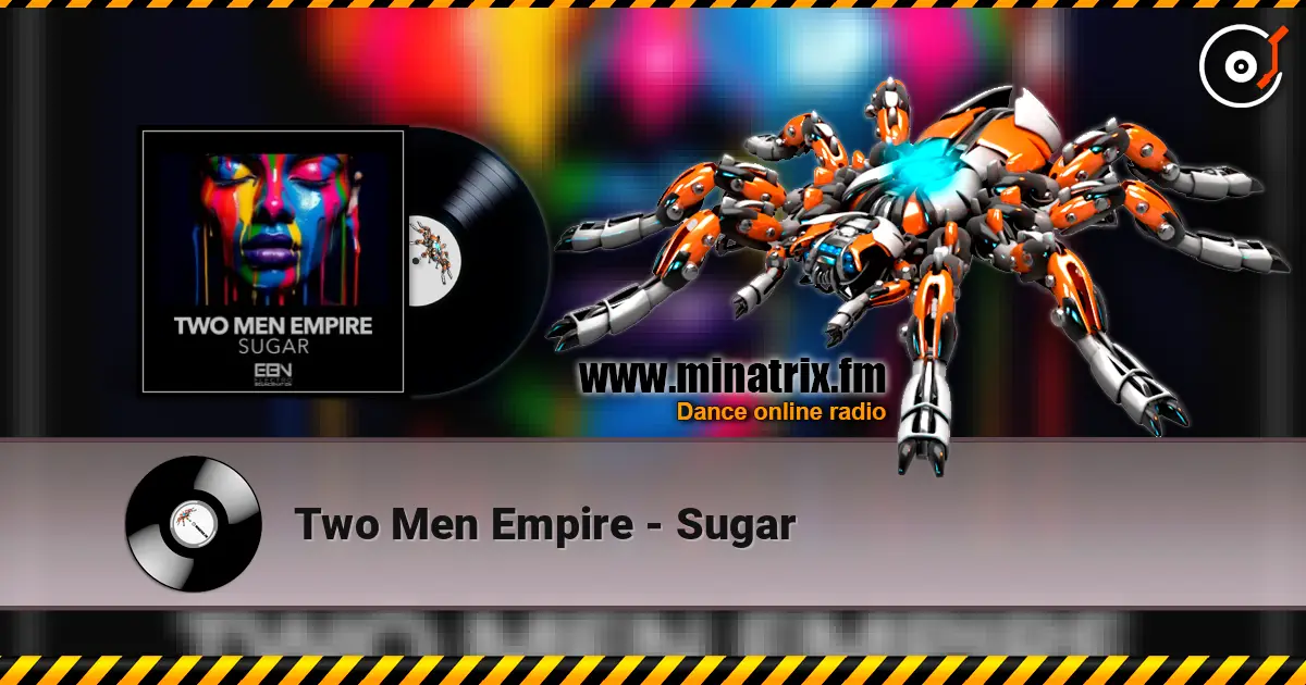 Two Men Empire - Sugar escuchar online en alta calidad | Minatrix.FM
