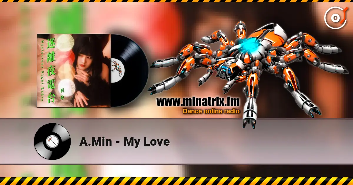 A.Min - My Love escuchar online en alta calidad | Minatrix.FM