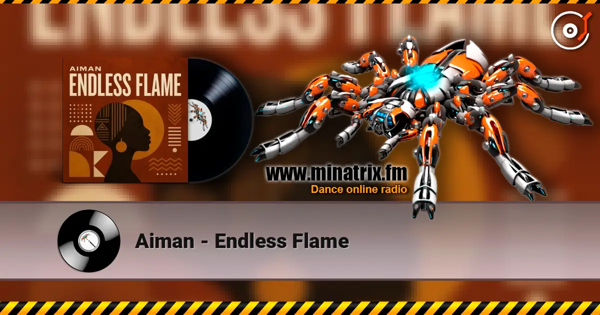 Aiman - Endless Flame escuchar online en alta calidad | Minatrix.FM