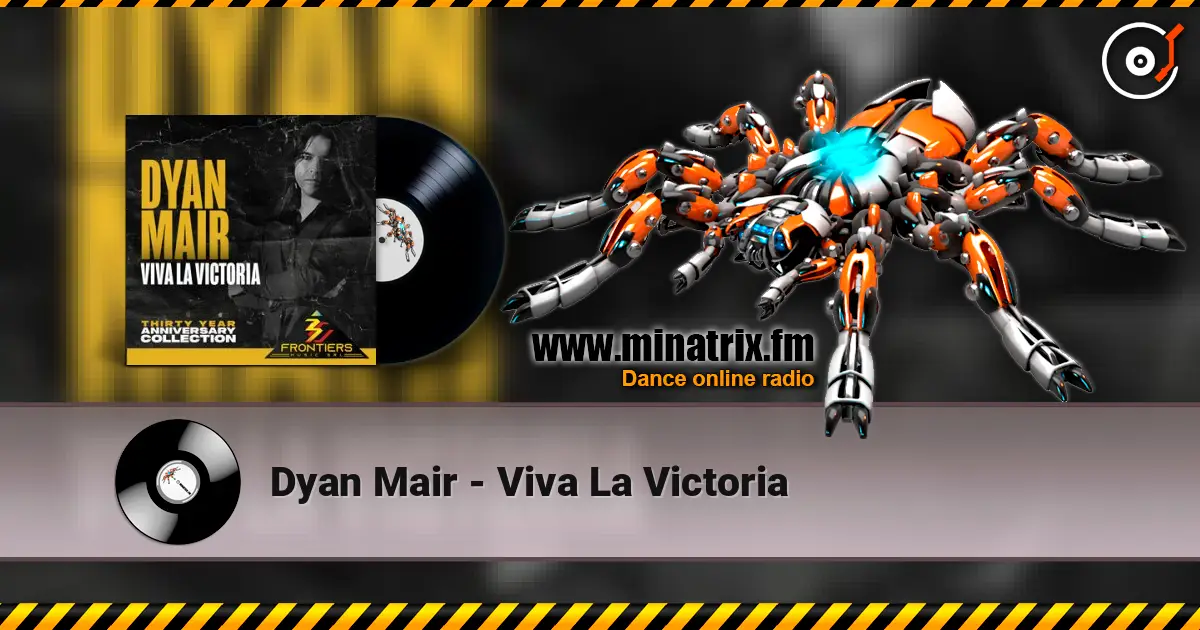 Dyan Mair - Viva La Victoria escuchar online en alta calidad | Minatrix.FM