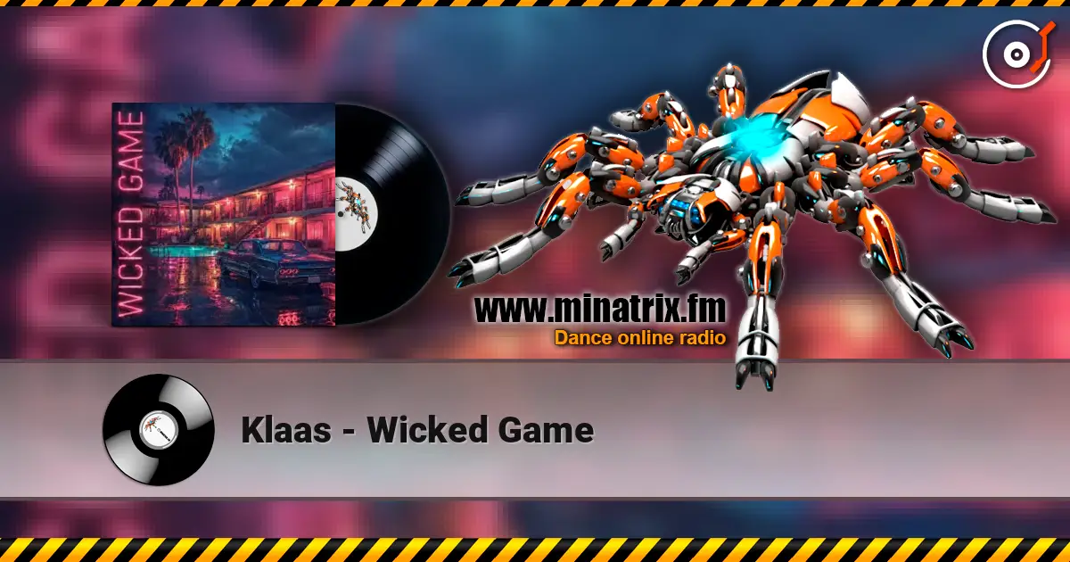 Klaas - Wicked Game escuchar online en alta calidad | Minatrix.FM