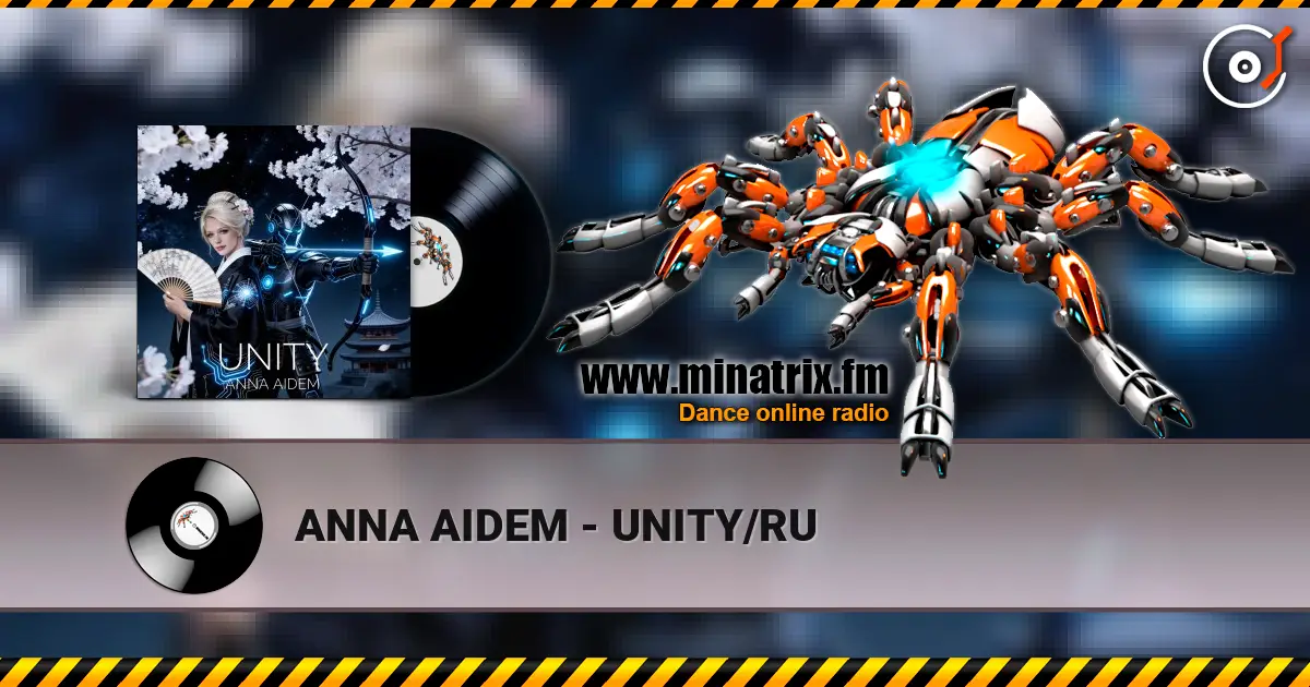 ANNA AIDEM - UNITY/RU escuchar online en alta calidad | Minatrix.FM