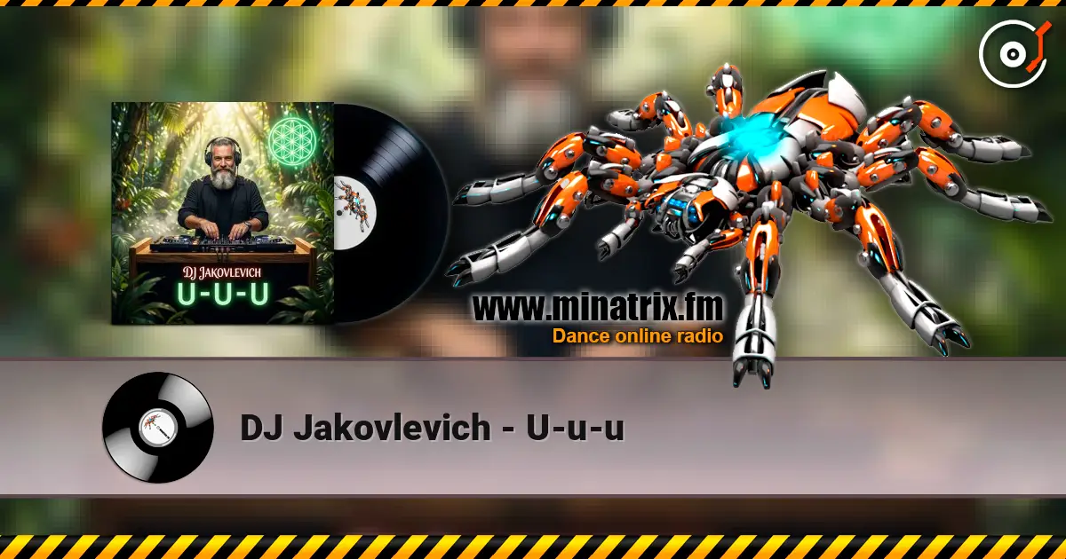 DJ Jakovlevich - U-u-u escuchar online en alta calidad | Minatrix.FM