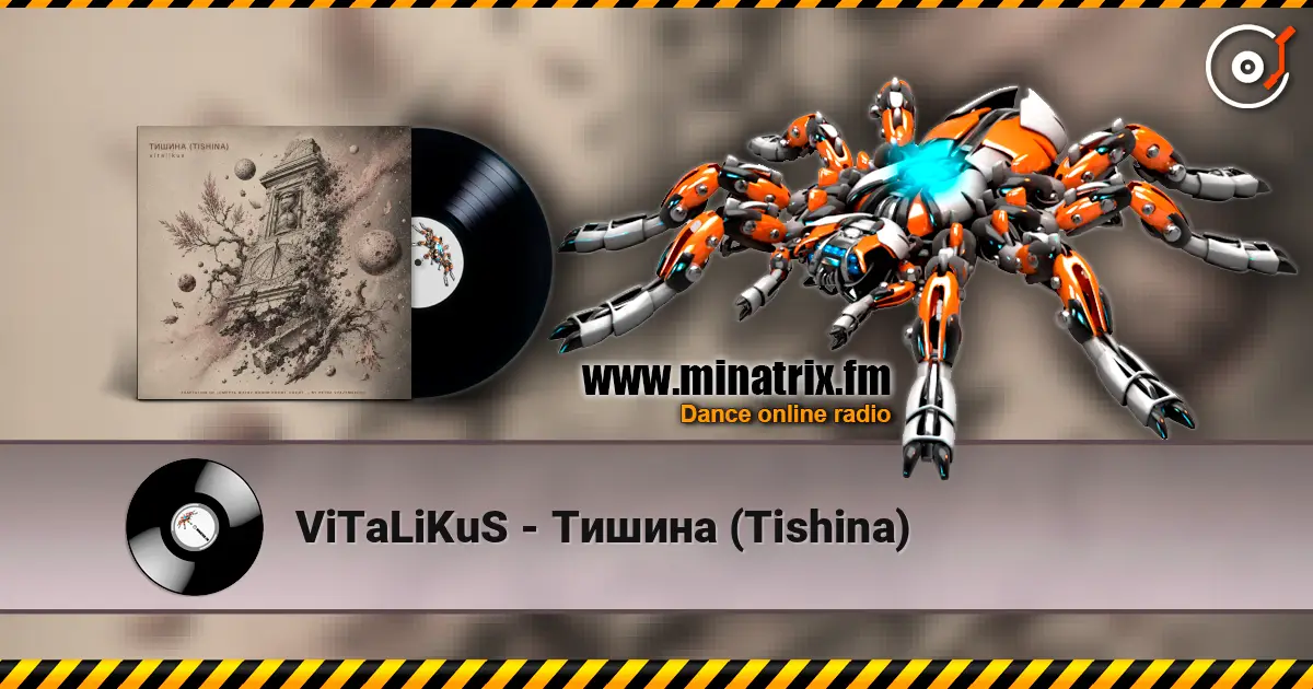 ViTaLiKuS - Тишина (Tishina) escuchar online en alta calidad | Minatrix.FM