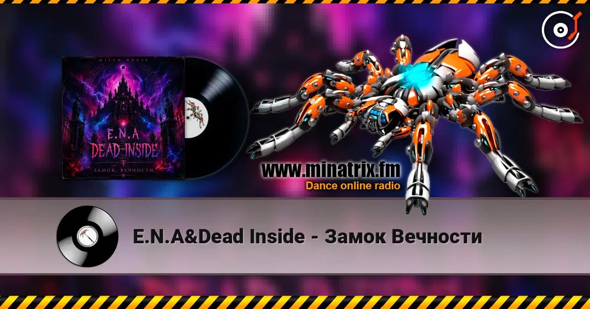 E.N.A&Dead Inside - Замок Вечности escuchar online en alta calidad | Minatrix.FM