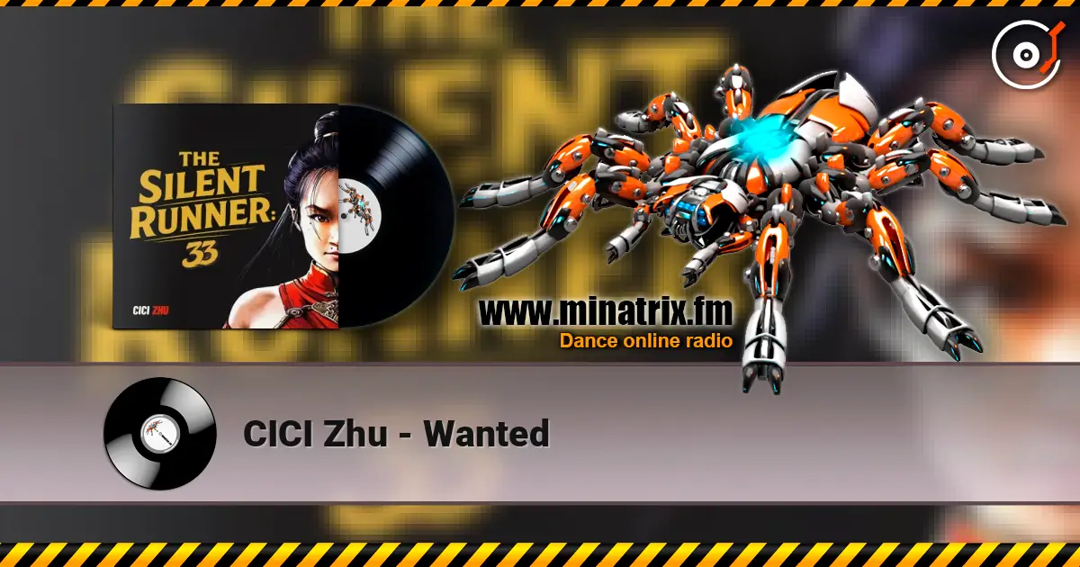 CICI Zhu - Wanted escuchar online en alta calidad | Minatrix.FM