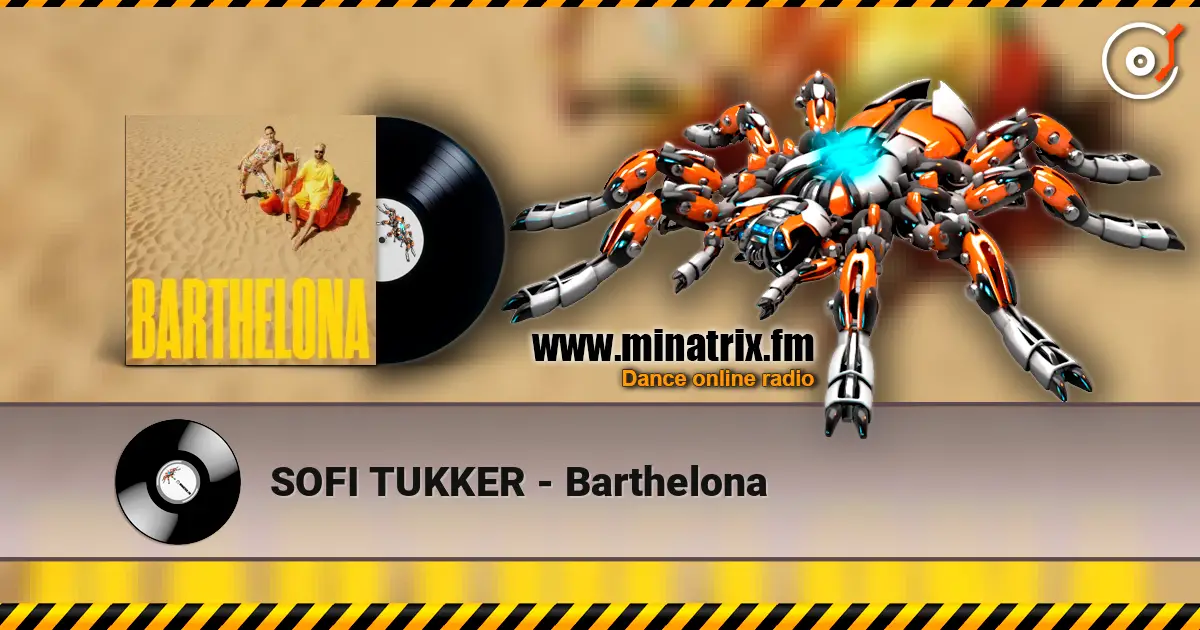 SOFI TUKKER - Barthelona escuchar online en alta calidad | Minatrix.FM