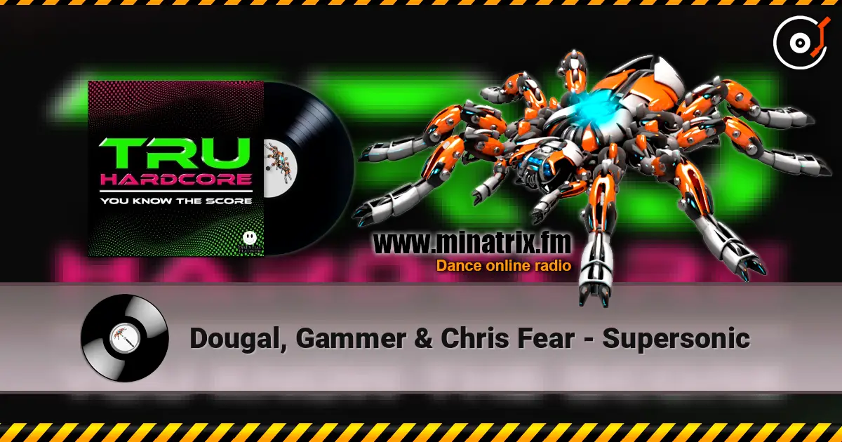 Dougal, Gammer & Chris Fear - Supersonic escuchar online en alta calidad | Minatrix.FM