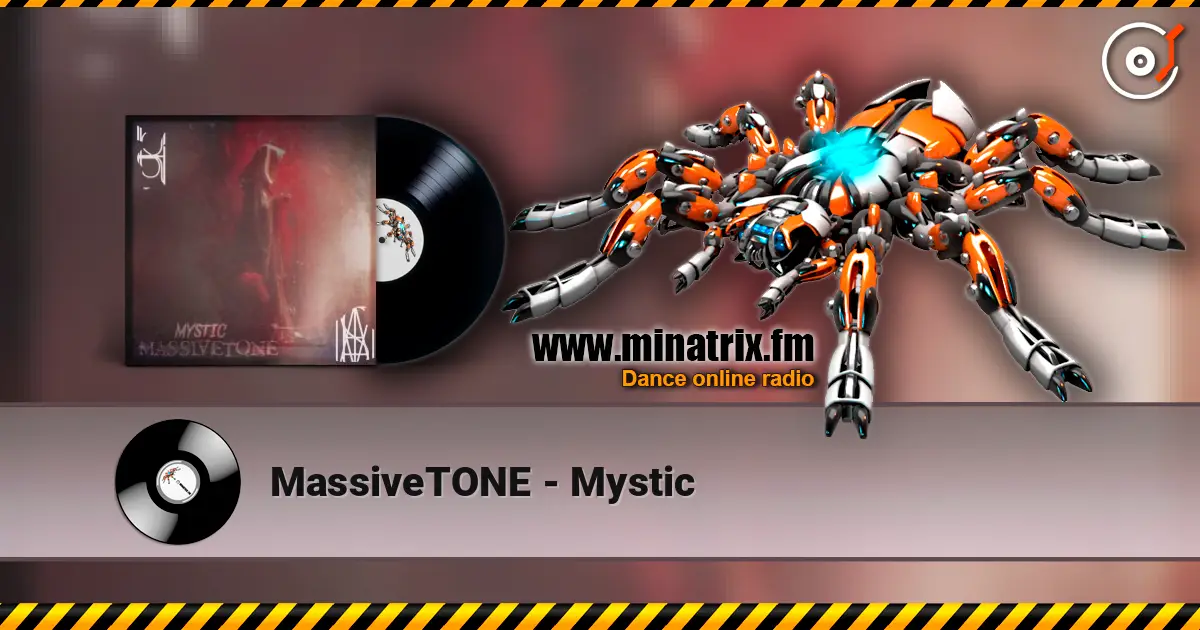 MassiveTONE - Mystic escuchar online en alta calidad | Minatrix.FM