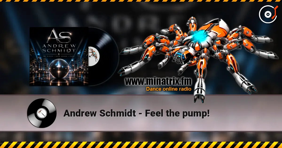 Andrew Schmidt - Feel the pump! escuchar online en alta calidad | Minatrix.FM