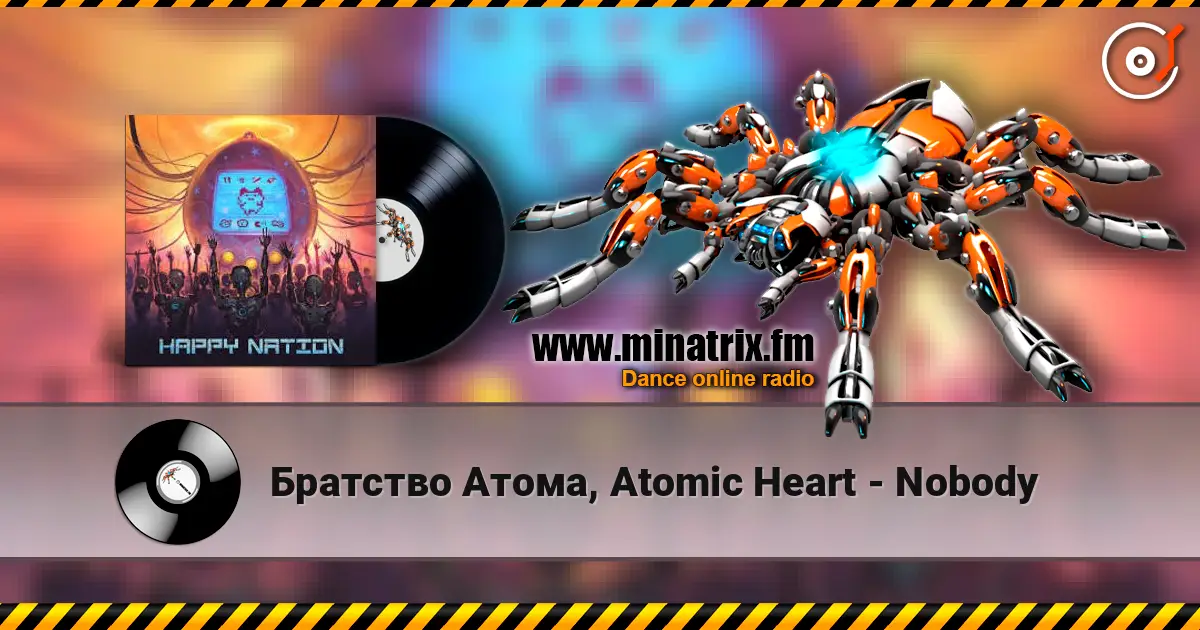 Братство Атома, Atomic Heart - Nobody escuchar online en alta calidad | Minatrix.FM