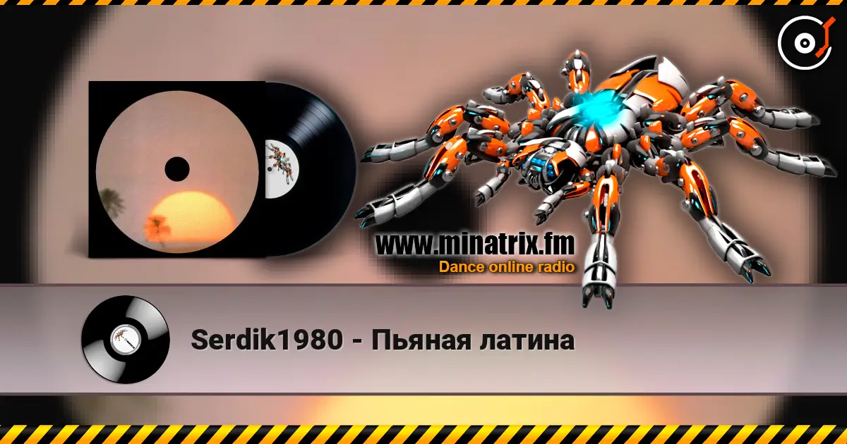 Serdik1980 - Пьяная латина escuchar online en alta calidad | Minatrix.FM