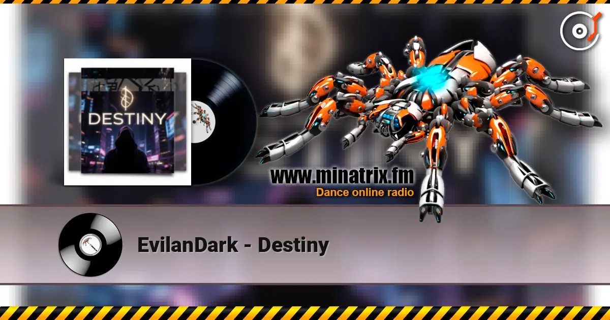 EvilanDark - Destiny escuchar online en alta calidad | Minatrix.FM