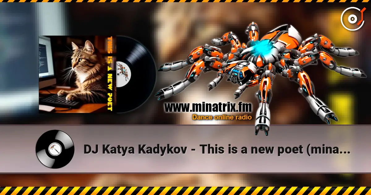DJ Katya Kadykov - This is a new poet (minatrix_edition) escuchar online en alta calidad | Minatrix.FM