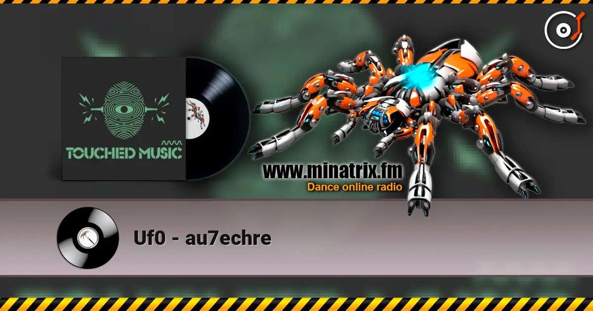 Uf0 - au7echre escuchar online en alta calidad | Minatrix.FM