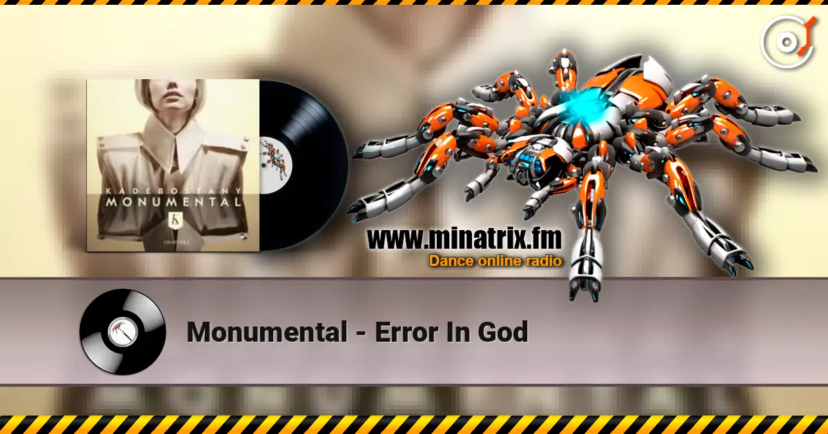 Monumental - Error In God escuchar online en alta calidad | Minatrix.FM