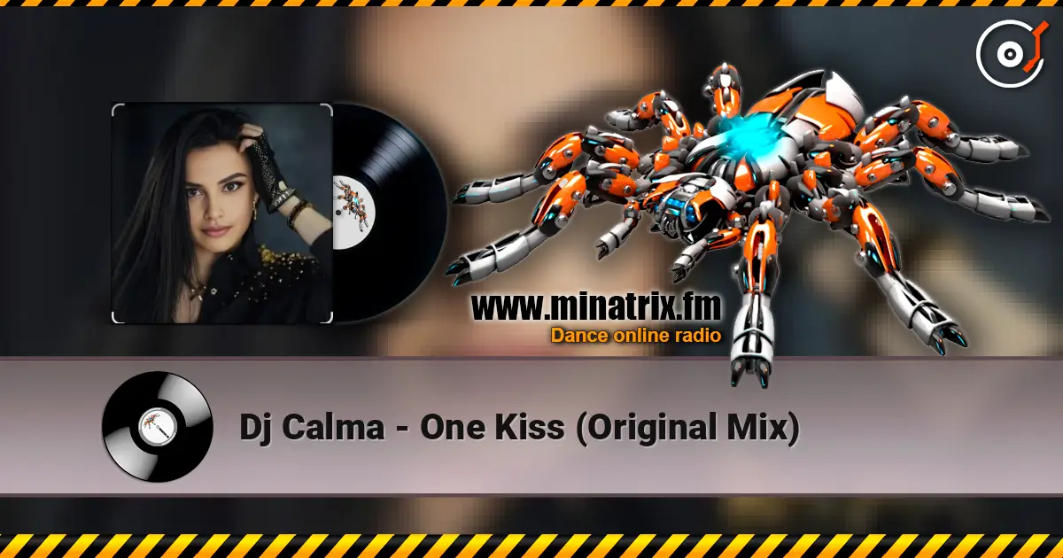 Dj Calma - One Kiss (Original Mix) escuchar online en alta calidad | Minatrix.FM