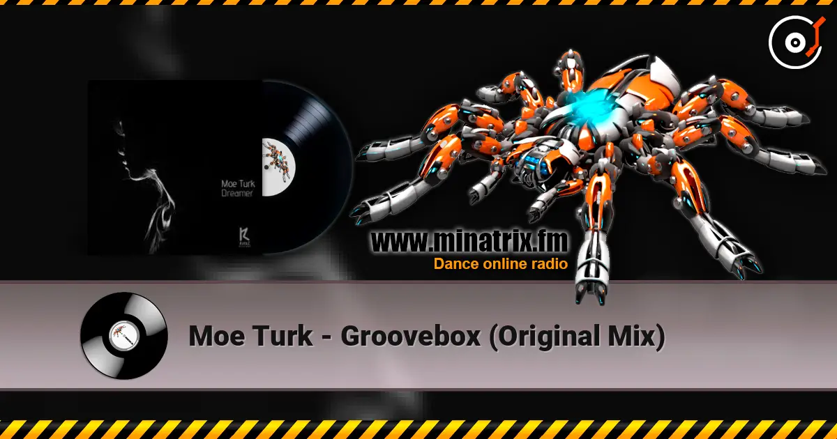 Moe Turk - Groovebox (Original Mix) escuchar online en alta calidad | Minatrix.FM