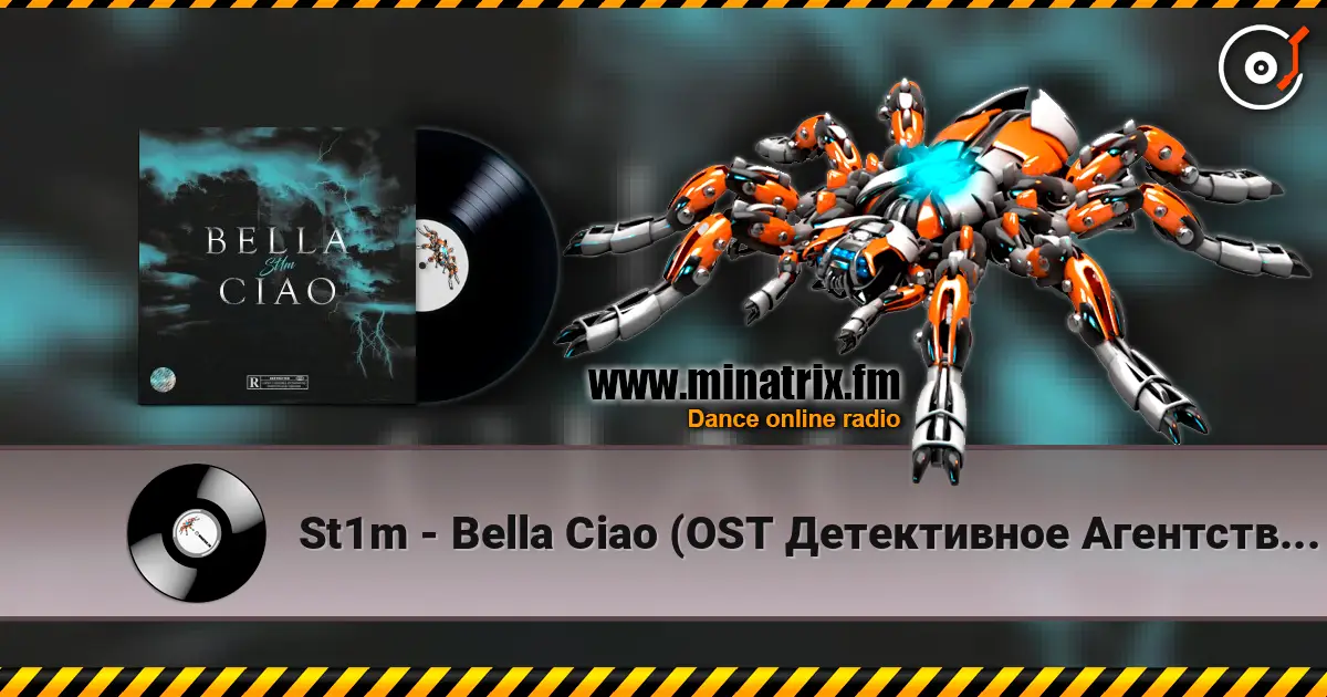 St1m - Bella Ciao (OST Детективное Агентство Мухича) escuchar online en alta calidad | Minatrix.FM