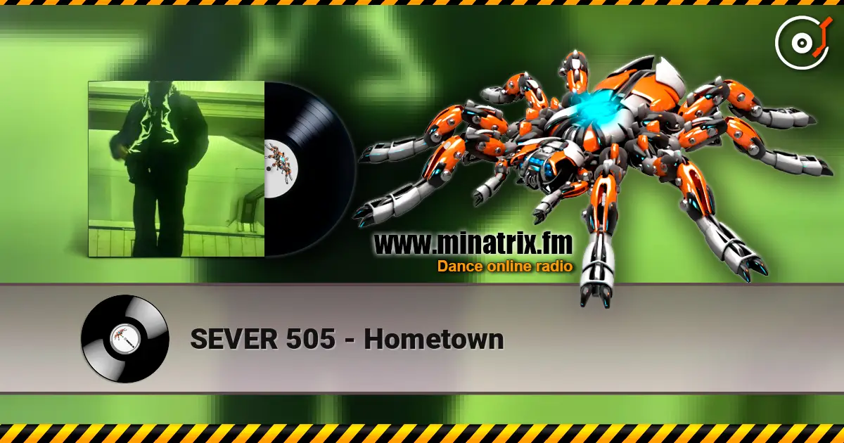 SEVER 505 - Hometown escuchar online en alta calidad | Minatrix.FM