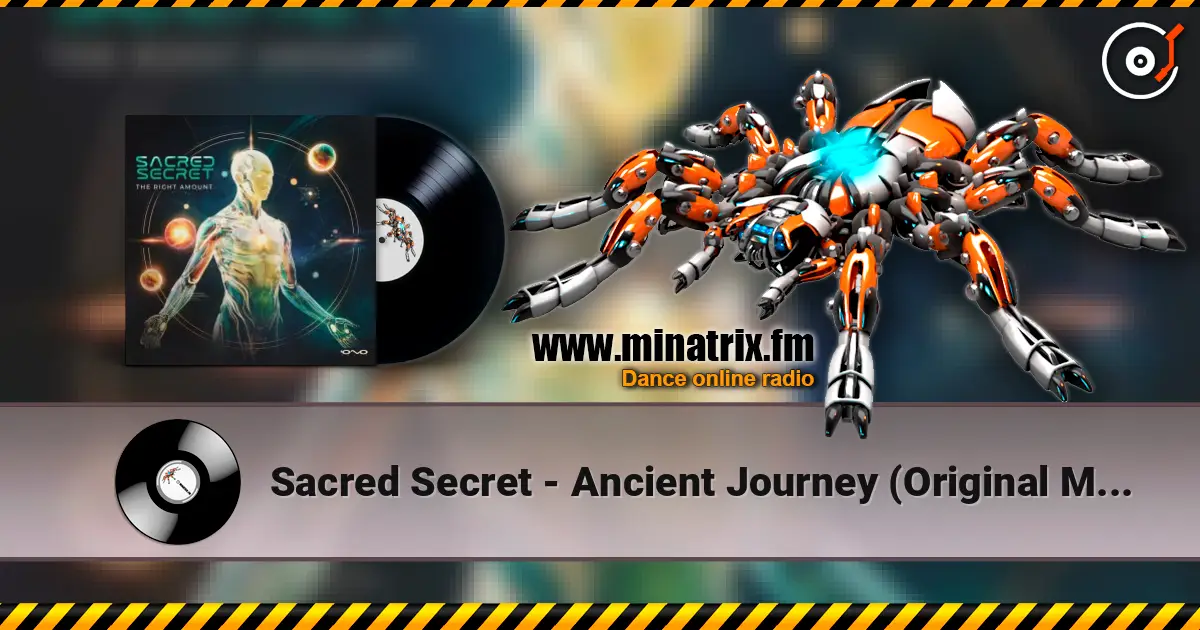 Sacred Secret - Ancient Journey (Original Mix) escuchar online en alta calidad | Minatrix.FM
