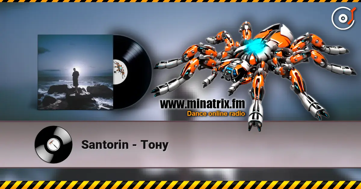 Santorin - Toнy escuchar online en alta calidad | Minatrix.FM