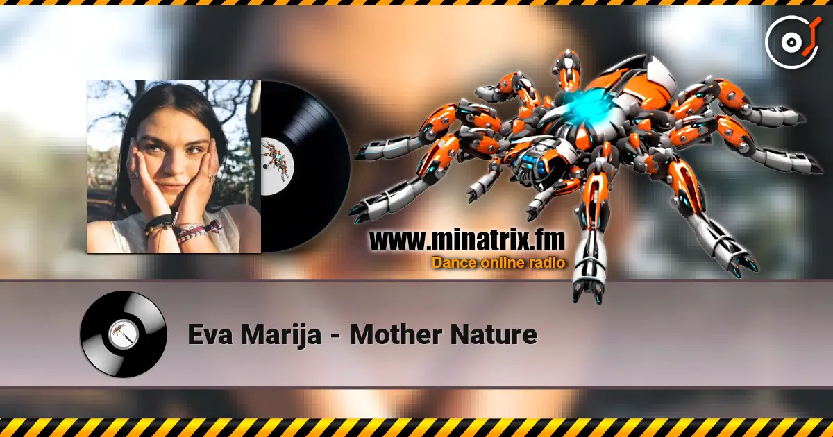 Eva Marija - Mother Nature escuchar online en alta calidad | Minatrix.FM