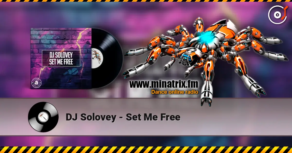 DJ Solovey - Set Me Free escuchar online en alta calidad | Minatrix.FM